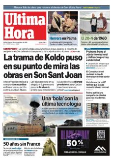 LA TRAMA DE KOLDO PUSO EN SU PUNTO DE MIRA LAS OBRAS EN SON SANT JOAN