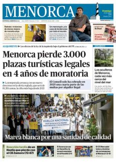 MENORCA PIERDE 3.000 PLAZAS TURÍSTICAS LEGALES EN 4 AÑOS DE MORATORIA MAREA BLANCA POR UNA SANIDAD DE CALIDAD